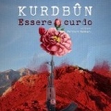 KURDBUN - ESSERE CURDO - Dal 12 maggio al cinema