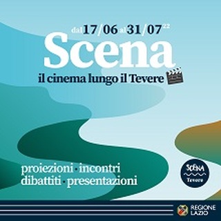 SCENA - IL CINEMA LUNGO IL TEVERE - A Roma dal 17 giugno al 31 luglio