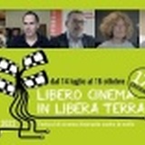 LIBERO CINEMA IN LIBERA TERRA 17 - Dal 14 luglio al 16 ottobre