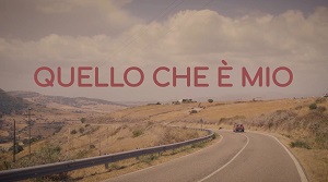 QUELLO CHE E' MIO - Partito il crowdfunding del film di Gianni Cesaraccio