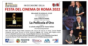 FESTA DEL CINEMA DI ROMA 17 - La Pellicola dOro presenta le aziende artigianali del cinema italiano 