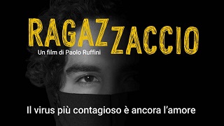 RAGAZZACCIO - Il film di Paolo Ruffini in prima visione al Cinema Teatro Agnelli di Torino