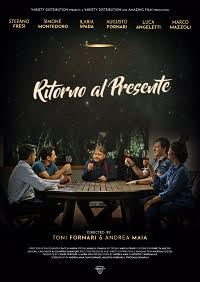 RITORNO AL PRESENTE - In streaming il film con Fresi e Montedoro