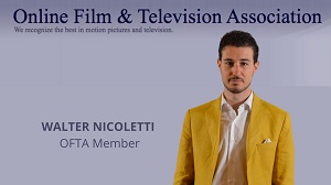 WALTER NICOLETTI - Eletto membro dell'Online Film & Television Association degli Stati Uniti