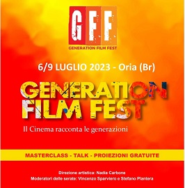 GENERATION FILM FESTIVAL - Dal 6 al 9 luglio ad Oria