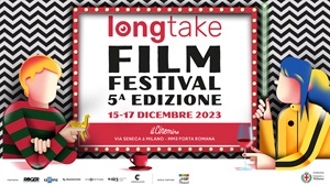 LONGTAKE FILM FESTIVAL 5 - Dal 15 al 17 dicembre al Cinemino di Milano