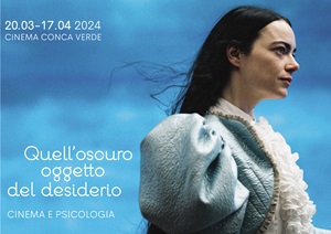 CINEMA E PSICOLOGIA - Torna la rassegna del Cinema Conca Verde di Bergamo