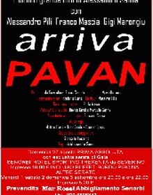 locandina di "Arriva Pavan"