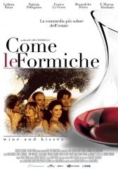 Come le Formiche - Wine and Kisses