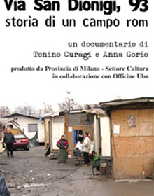 locandina di "Via San Dionigi, 93: Storia di un Campo Rom"