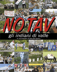 locandina di "No TAV, gli Indiani di Valle"
