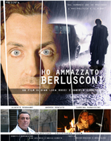 locandina di "Ho Ammazzato Berlusconi"