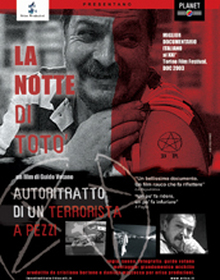 locandina di "La Notte di Totò - Autoritratto di un Terrorista a Pezzi"