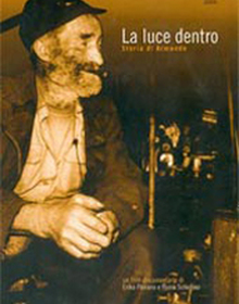 locandina di "La Luce Dentro - Storia di Armando"