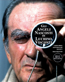 locandina di "Gli Angeli Nascosti di Luchino Visconti"