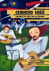 locandina di "Claudio Lolli: Salvarsi la Vita con la Musica"