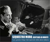 locandina di "Sequestro Moro, Sentenza di Morte. Il più Grande Intrigo Internazionale della Storia Italiana"