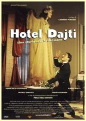 locandina di "Hotel Dajti - Una Storia al di là del Mare"