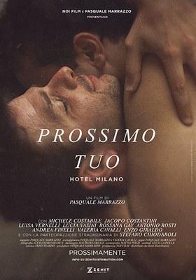 locandina di "Prossimo Tuo - Hotel Milano"
