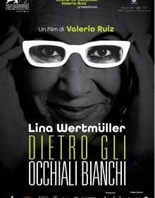 locandina di "Lina Wertmuller - Dietro gli Occhiali Bianchi"