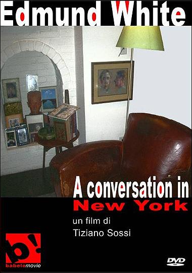 locandina di "Edmund White  A Conversation in New York"