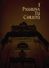 locandina di "I Passiuna tu Christù"