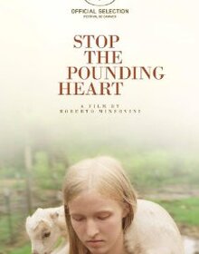 locandina di "Stop the Pounding Heart - Trilogia del Texas III"