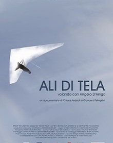 locandina di "Ali di Tela - Volando con Angelo D’Arrigo"