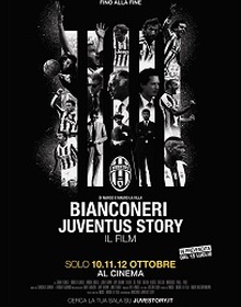 locandina di "Bianconeri. Juventus Story"