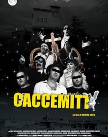 locandina di "Caccemitt"