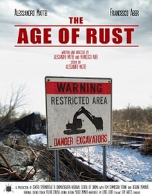 locandina di "The Age of Rust"