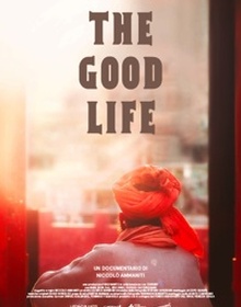 locandina di "The Good Life"