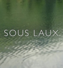 locandina di "Sous Laux"