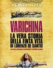 locandina di "Varichina. La Vera Storia della Finta Vita di Lorenzo De Santis"