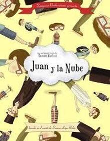 locandina di "Juan y la Nube"
