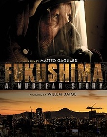 locandina di "Fukushima - A Nuclear Story"