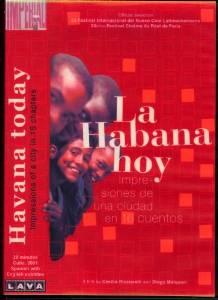locandina di "La Habana Hoy - Impressioni di una Città in Sedici Incontri"