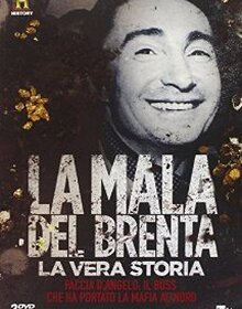 locandina di "La Mala del Brenta. La Vera Storia"