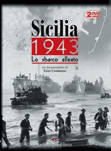 locandina di "Sicilia 1943. Lo Sbarco Alleato"