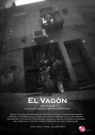 locandina di "El Vagòn"