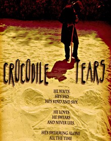 locandina di "Crocodile Tears"