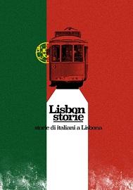 locandina di "Lisbon Storie - Italiani a Lisbona"