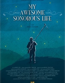 locandina di "My Awesome Sonorous Life"