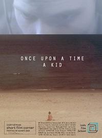 Once upon a Time a Kid