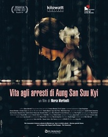 locandina di "Vita agli Arresti di Aung San Suu Kyi"