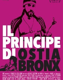 locandina di "Il Principe di Ostia Bronx"