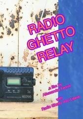 locandina di "Radio Ghetto Relay"