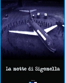 locandina di "La Notte di Sigonella"