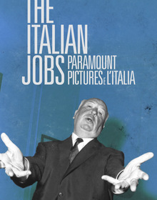 locandina di "The Italian Jobs: Paramount Pictures e l'Italia"