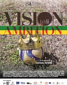 locandina di "Vision with Ambition"